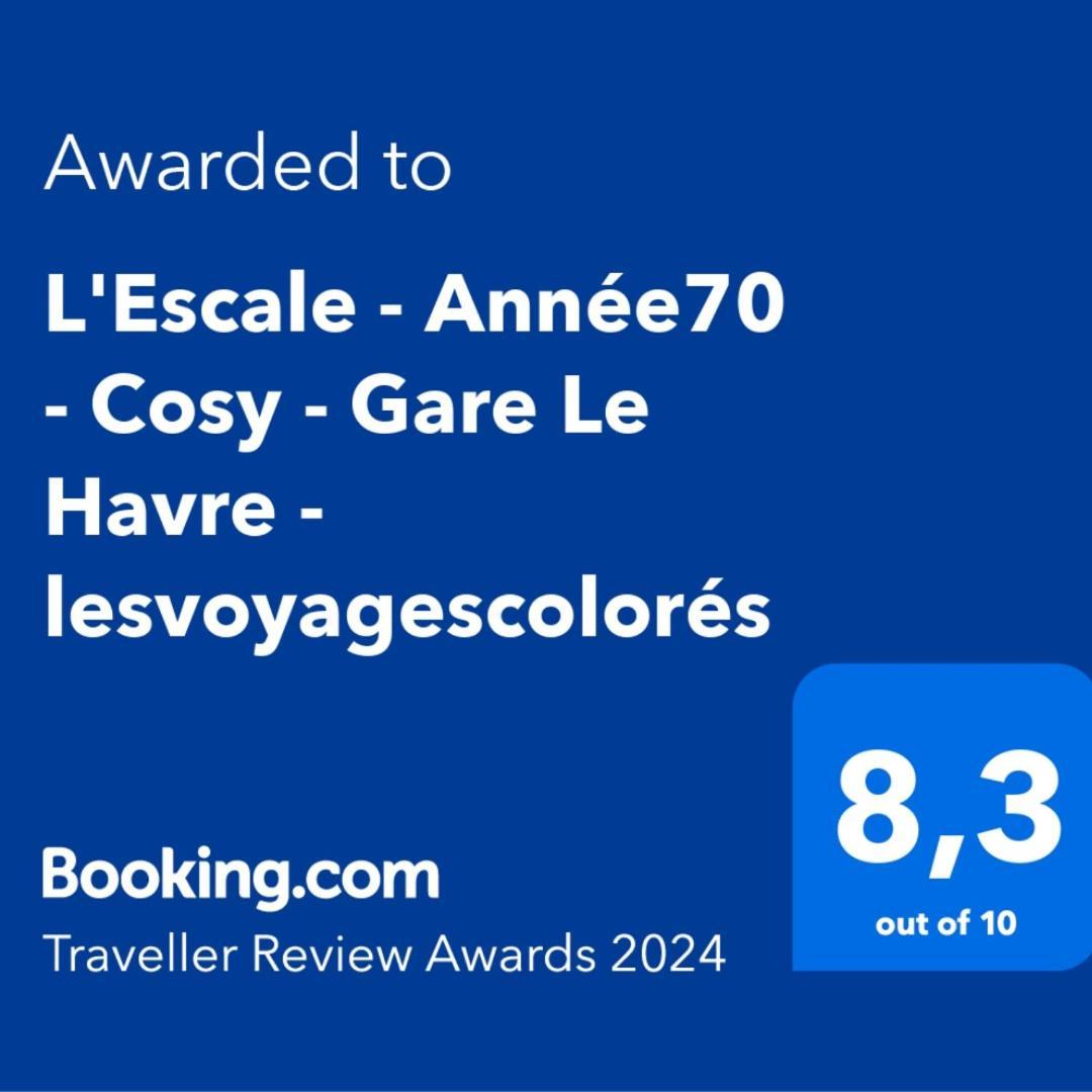 L'Escale - Annee70 - Retro - Face A La Gare Le Havre - Lesvoyagescolores Exteriör bild